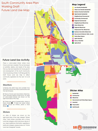 1. Review the Working Draft Future Land Use Map for the South Community Area and consider how the South Community Area could evolve over the next 20 years. 2. Select and place the appropriate pin where desired on the map - feel free to add additional comments to identify where live work and play options could occur. 3. If there are areas of preservation or areas where growth should be limited please add the appropriate pin color and comment. Please note that the color coding associated with the Sticker Atlas is for the in-person activity that is part of the October 11 2022 community meeting. The functionality of this online survey includes color coded pins. Please select colored pins and insert comments using the interactive map feature. Thank you. 1. Revise el Borrador del Mapa de Uso Futuro de la Tierra para el Área Comunitaria South y considere cómo podría evolucionar el Área Comunitaria South durante los próximos 20 años. 2. Seleccione y coloque el pin apropiado donde desee en el mapa; añada comentarios adicionales para identificar dónde podrían ocurrir las opciones de vivienda trabajo y recreación. 3. Si hay áreas de preservación ó áreas donde el crecimiento debe limitarse agregue el pin de color apropiado y comente. Tenga en cuenta que el código de colores asociado con el Atlas de calcomanías es para la actividad en persona que forma parte de la reunión comunitaria del 11 de octubre del 2022. La funcionalidad de esta encuesta en línea incluye pines codificados por colores. Seleccione pines de colores e inserte comentarios utilizando la función de mapa interactivo. Gracias.